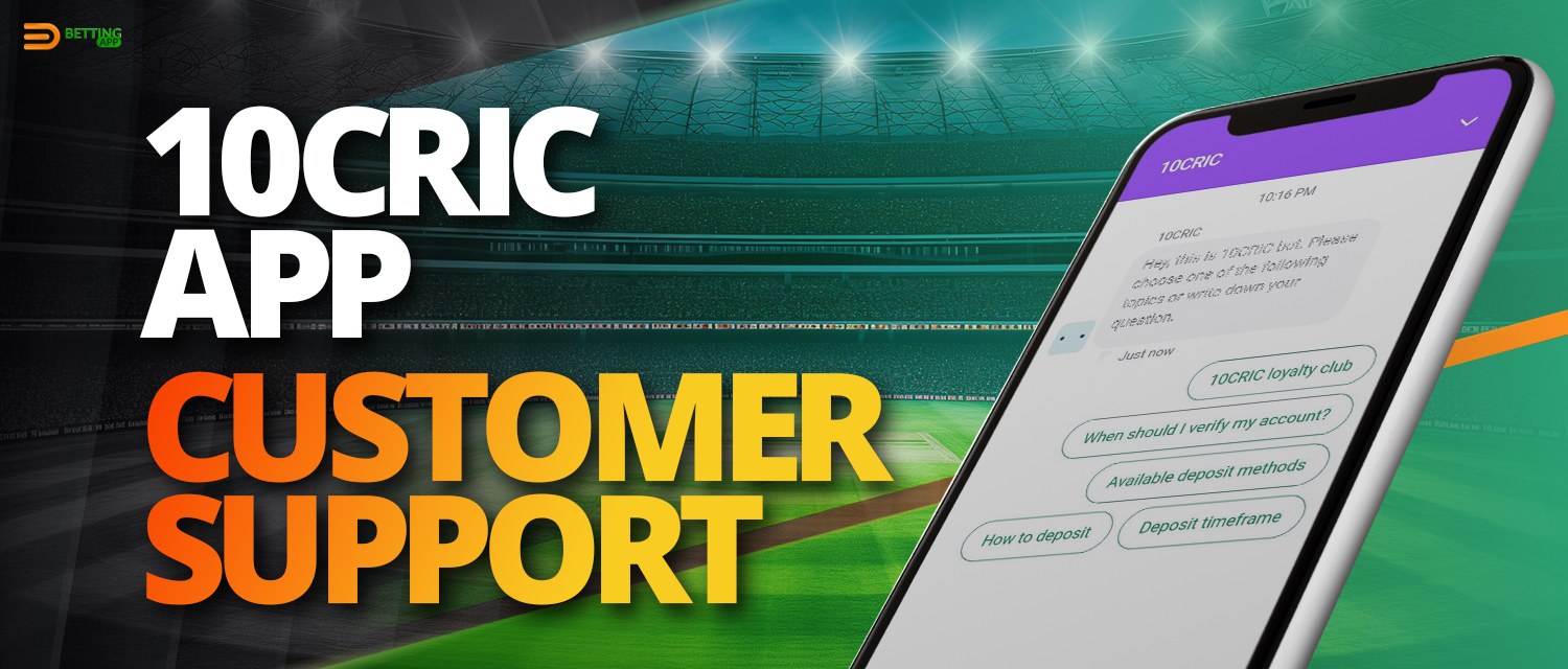 Online bookmaker support service 10cric mobile app