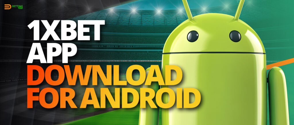 1xBet betting and online casino app on android