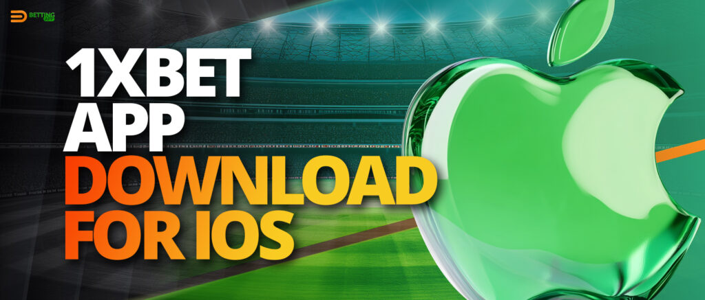 1xBet betting and online casino app on IOS