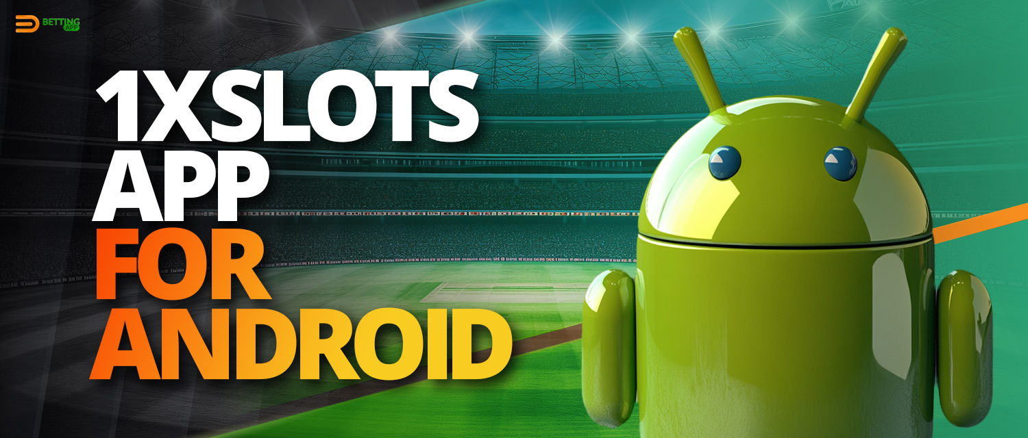 1xSlots app for Android devices