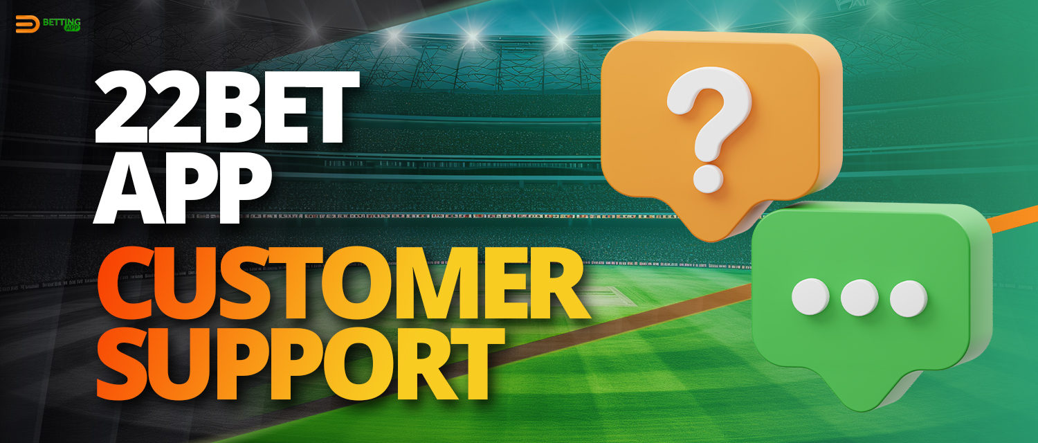22bet support contacts in mobile app