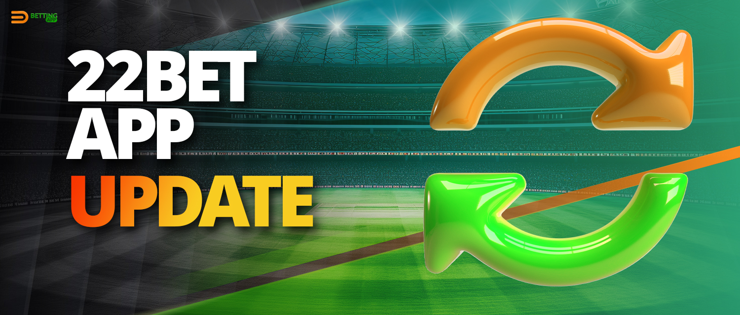 Distinctive features of 22bet mobile application