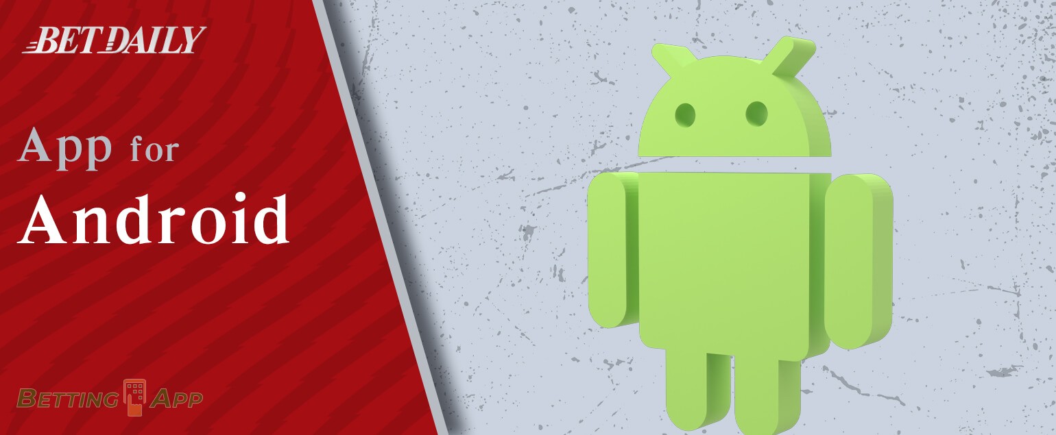 The Betdaily platform for Android OS is free