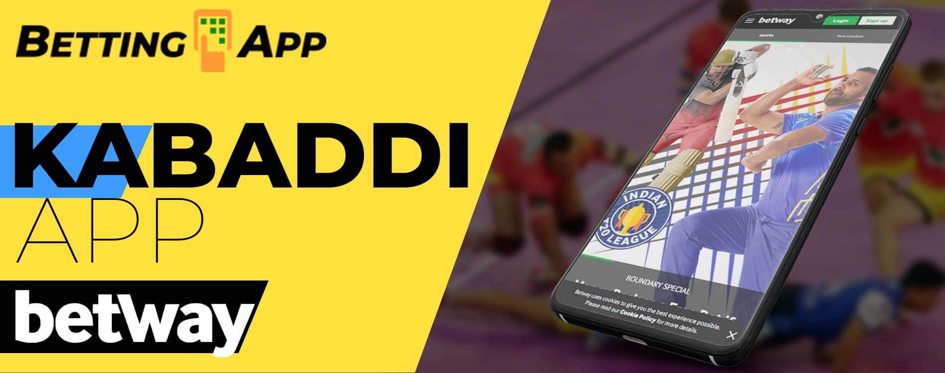 Betway kabaddi betting app.