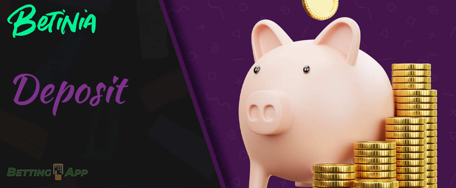 Available methods and amounts to deposit in the Betinia app