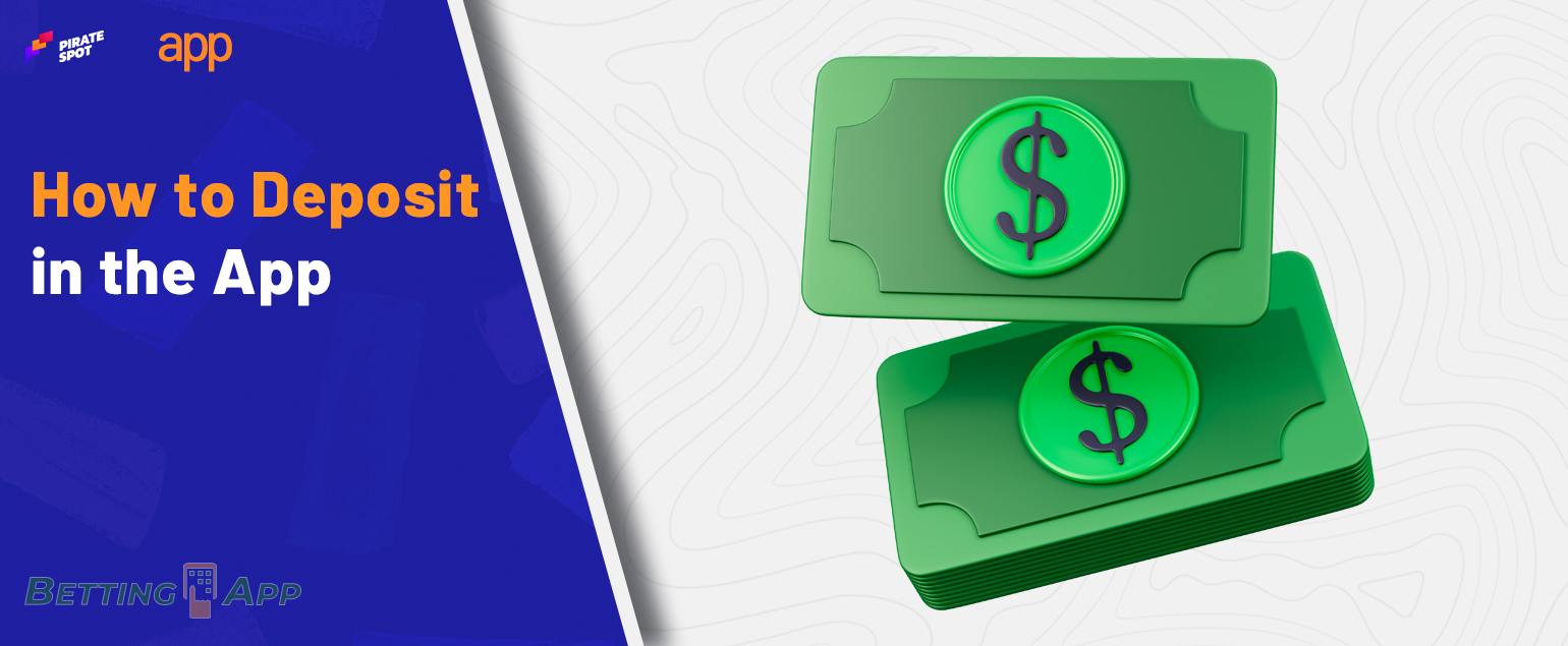 Step-by-step instructions on how to make your first deposit in the Pirate Spot app 