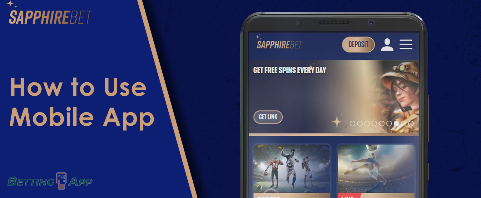 Instructions on how to use the Sapphirebet mobile app correctly