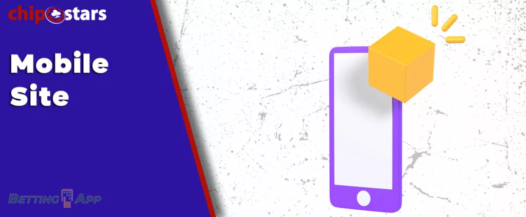 You can use all the features of the Chipstars through the website via a mobile device