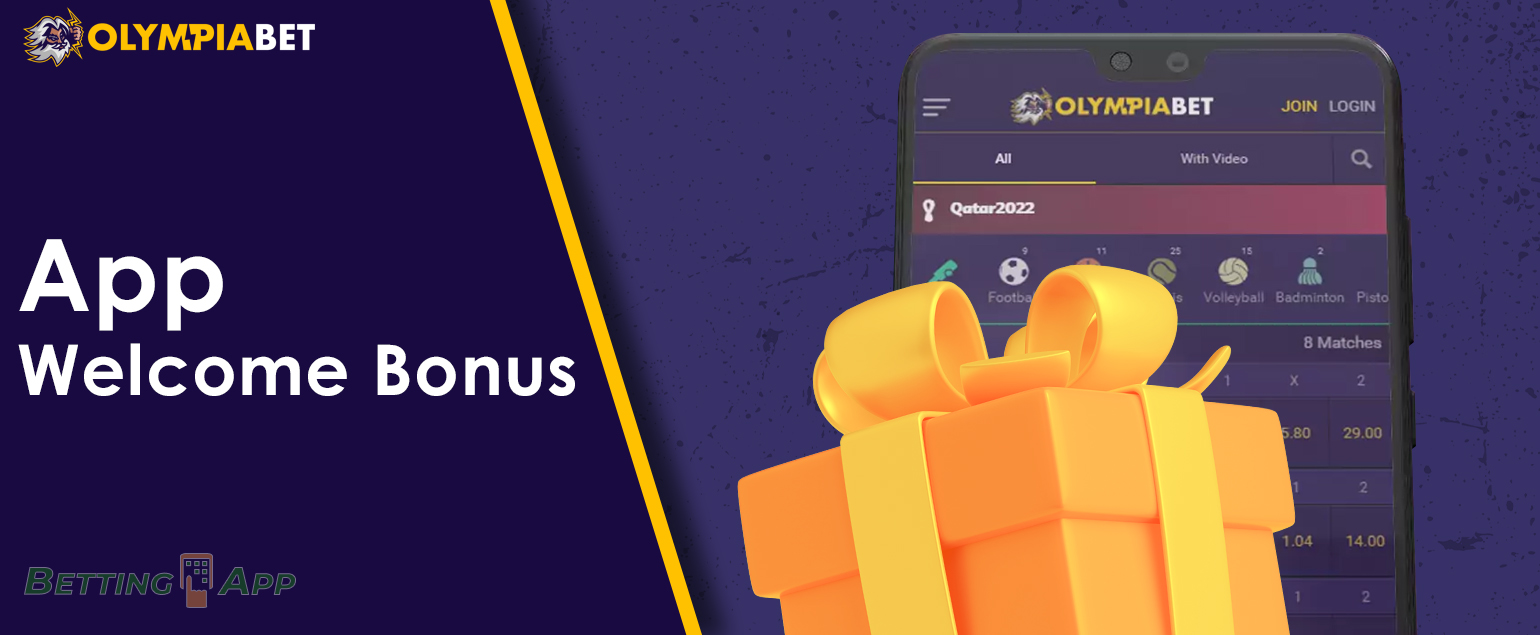 Welcome Bonuses available for the users of Olympiabet App from India