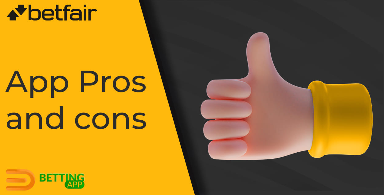 Main advantages and disadvantages of Betfair sports betting and online casino games app