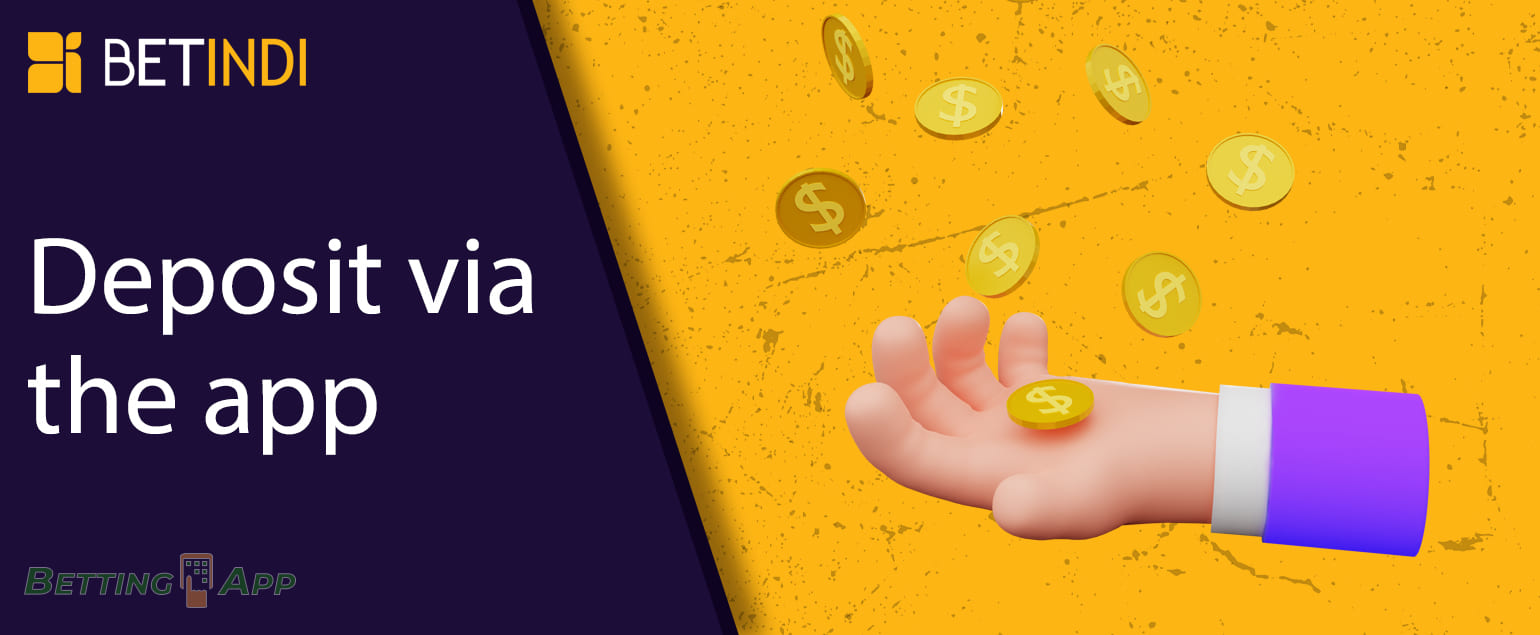 How and how much you can deposit in the Betindi app 