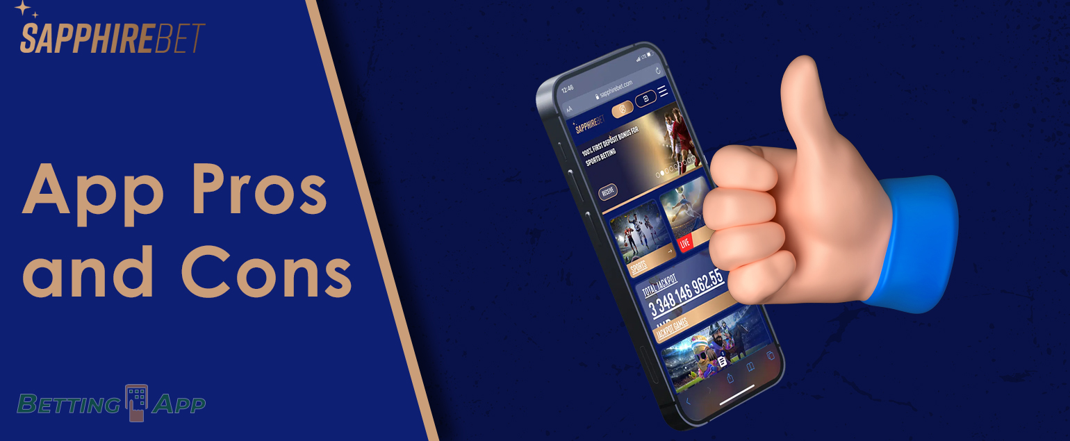 Pros and cons of using the Sapphirebet app