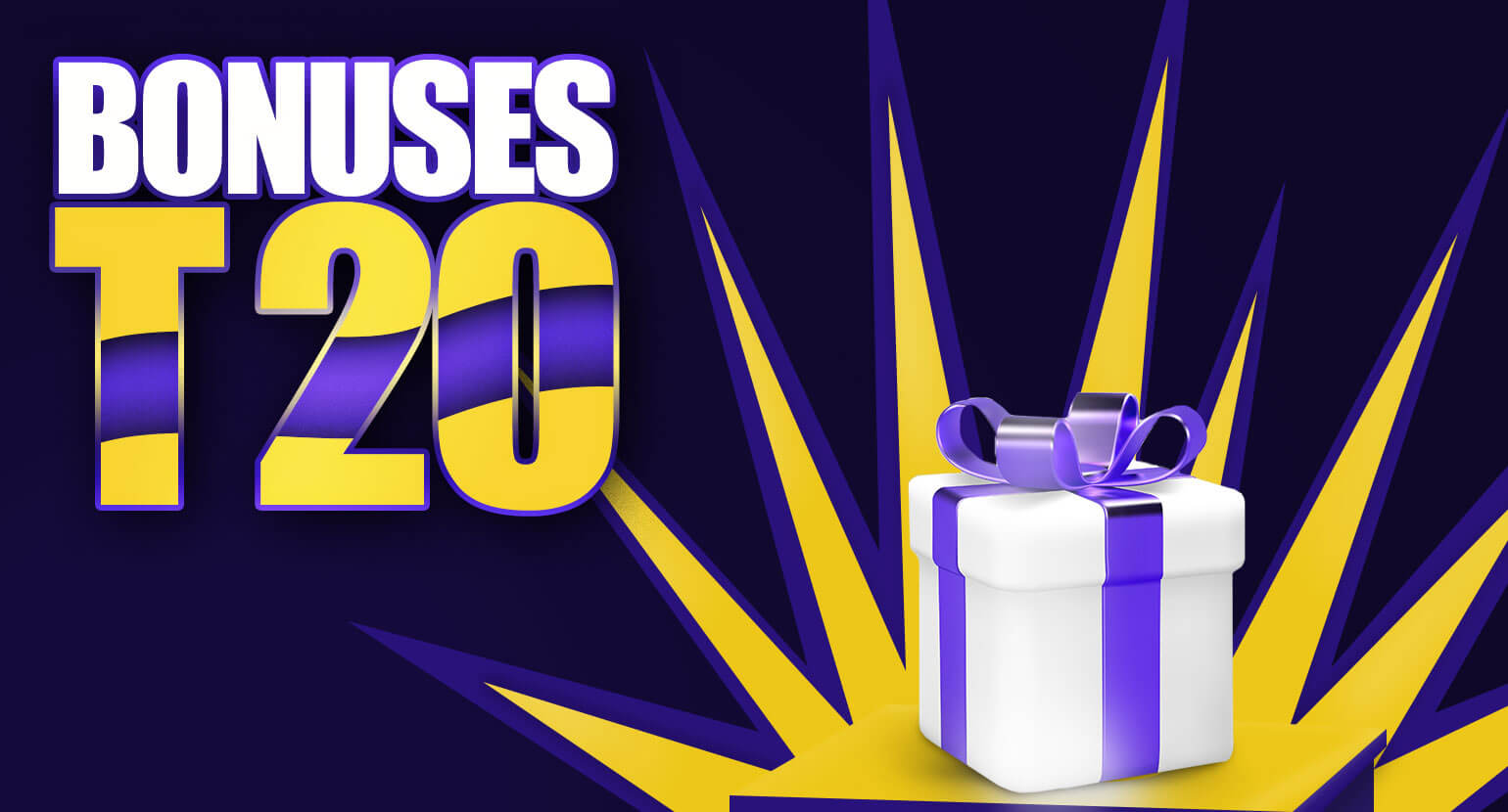 All available T20 bonuses.