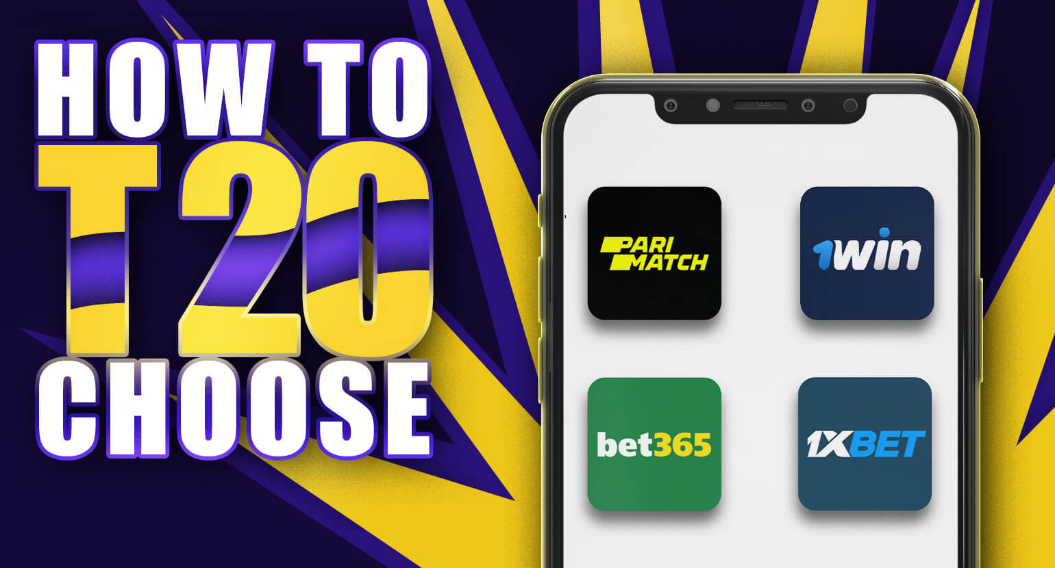 how to choose t20 app.