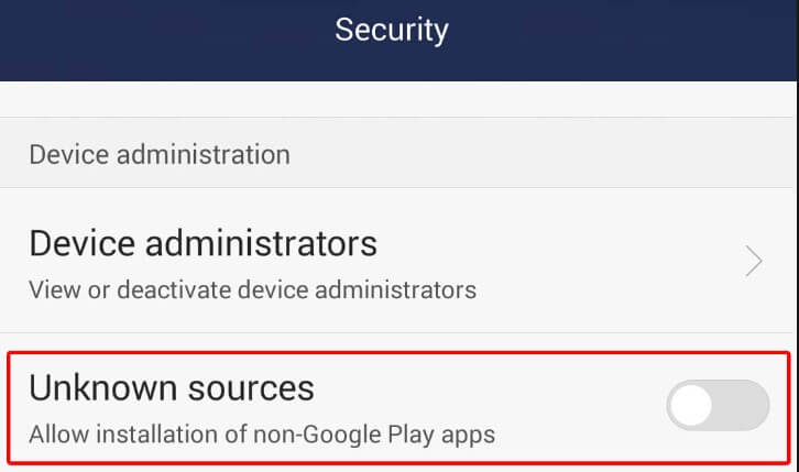 Unknown sources setting allowing the installation of apps outside Google Play.