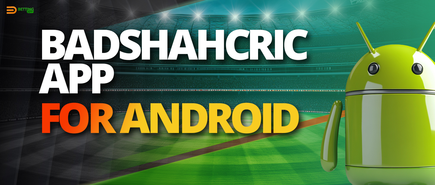 apk file to install Badshahcric app on Android