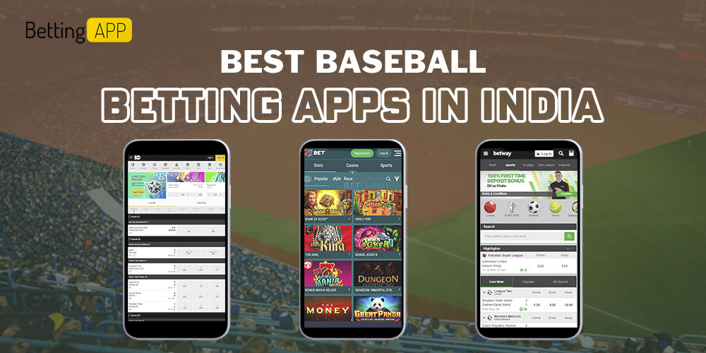 Best Baseball betting apps in India