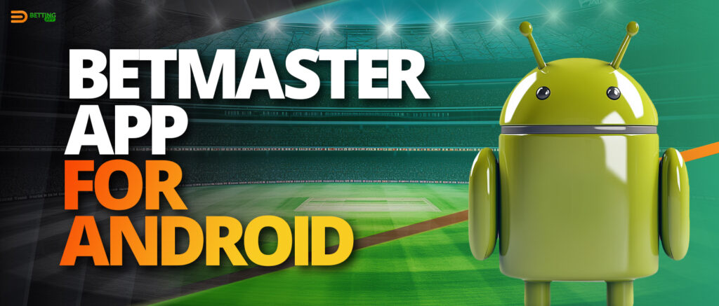 Instructions for downloading Betmaster mobile app on Android