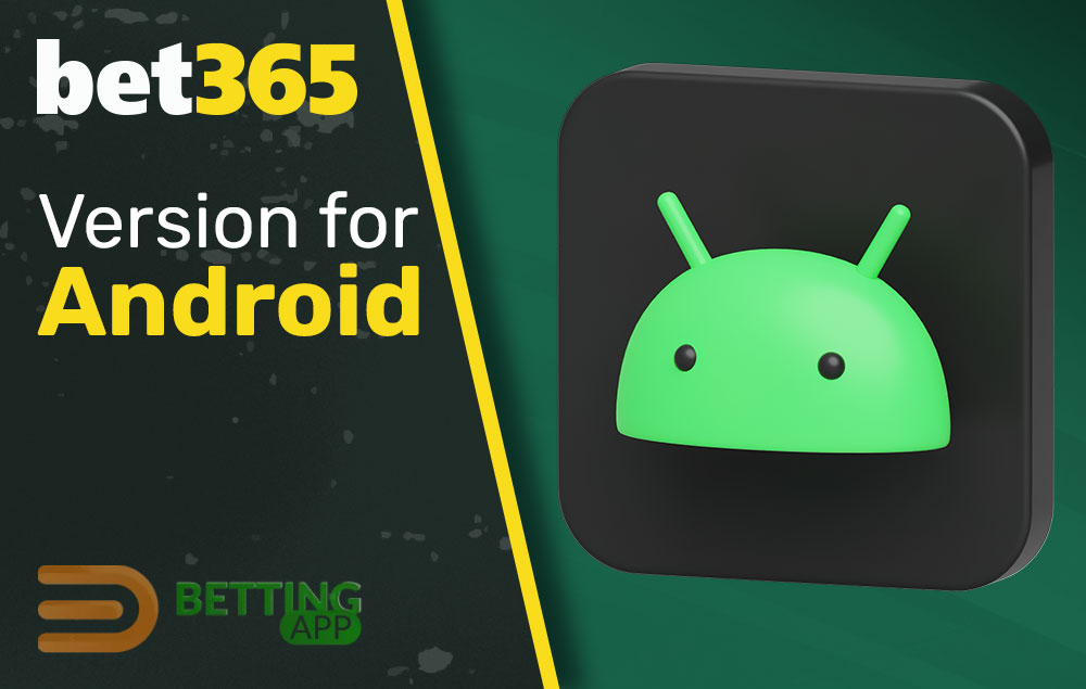 The most valuable information of the bet365 android app