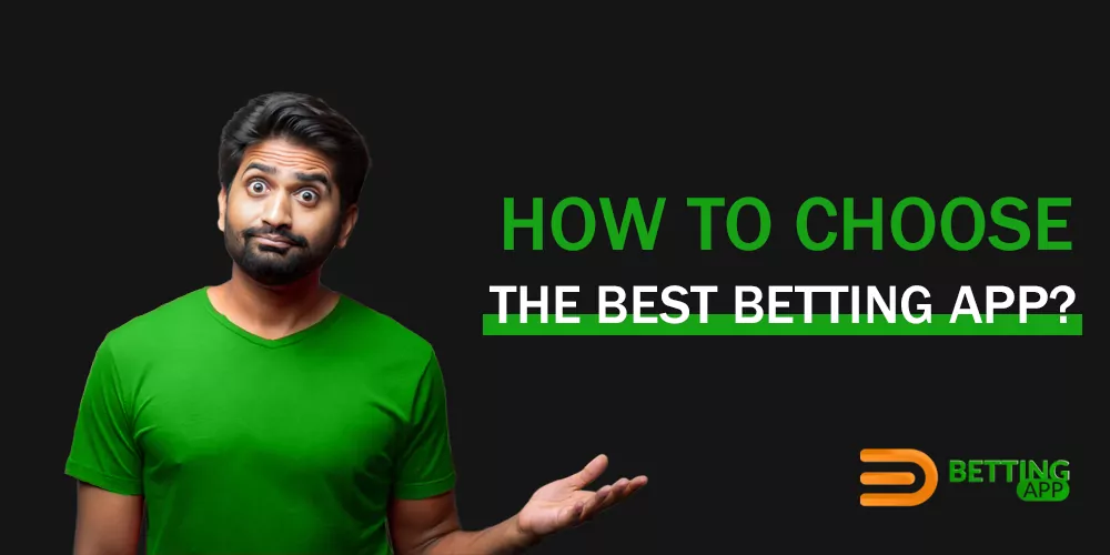 Choosing the best betting app