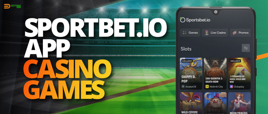 Online casino games in Sportbet.io mobile app 