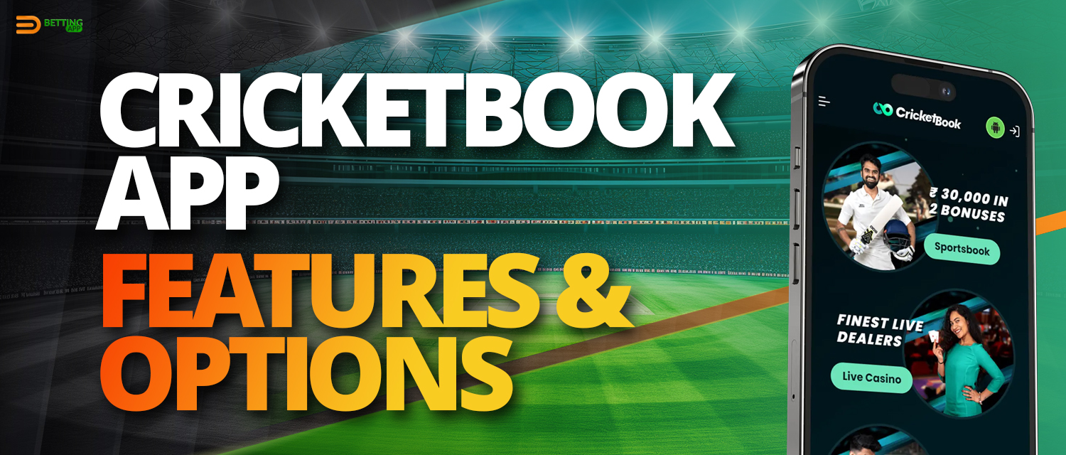 Key benefits and features of the CricketBook 2024 app