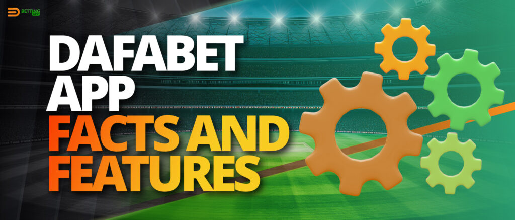 Benefits of Dafabet app for online casino and sports betting fans from India