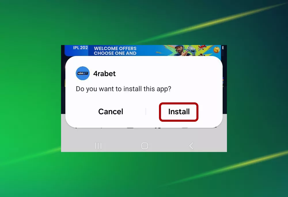 Step 3 of downloading the 4rabet application on an Android device – tap the Install button.