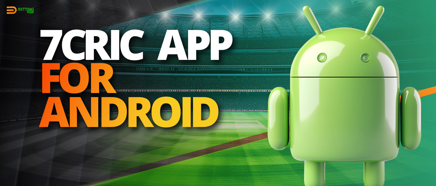 Bookmaker 7cric Android mobile app for Indian bettors