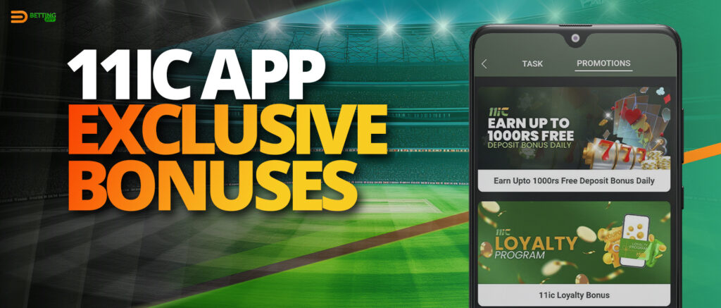 Bonuses and promotions in 11ic app available for Indian users