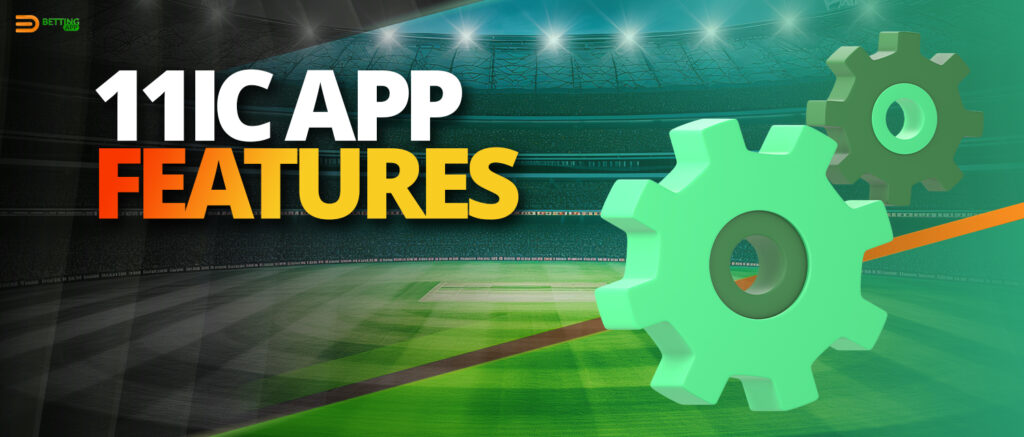 Features of 11ic app for Indian users