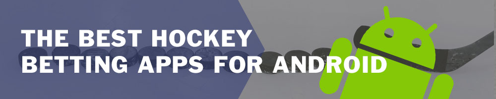Best hockey betting apps for Android