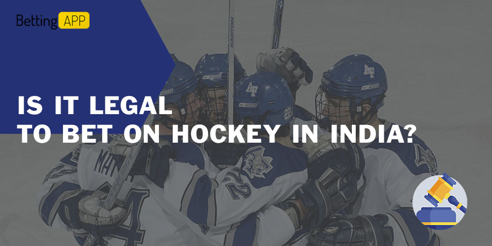 Is it legal to bet on hockey in India