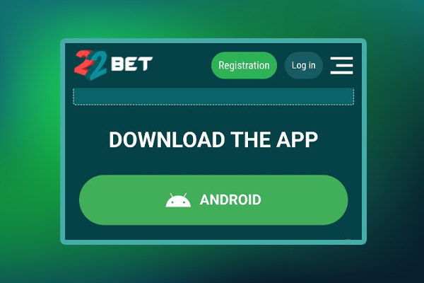 Step 3: Download and install the 22Bet APK for Android by clicking the 'Download Android' button.