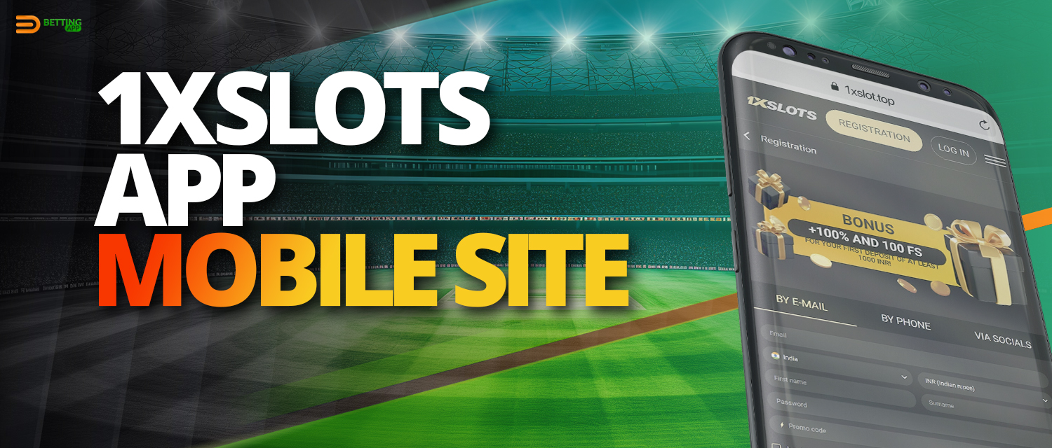 Features of the mobile version of the bookmaker's website 1xSlots 