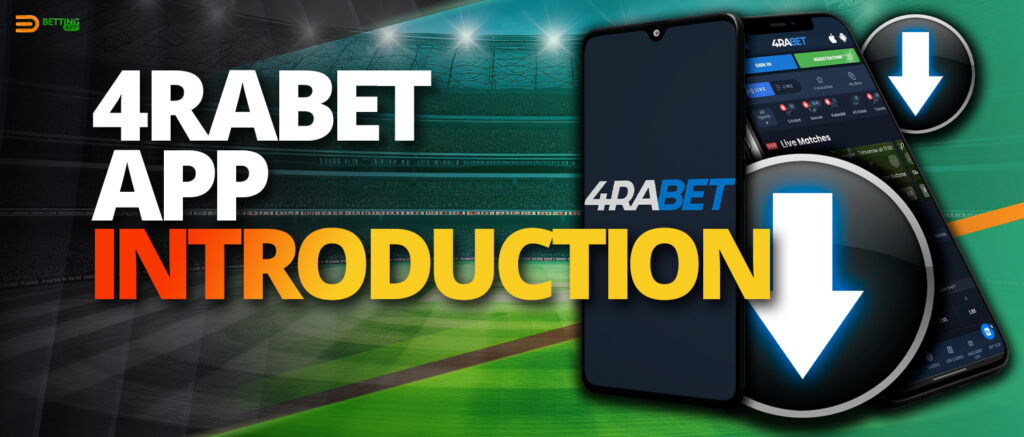 Bookmaker's mobile application 4rabet 2025