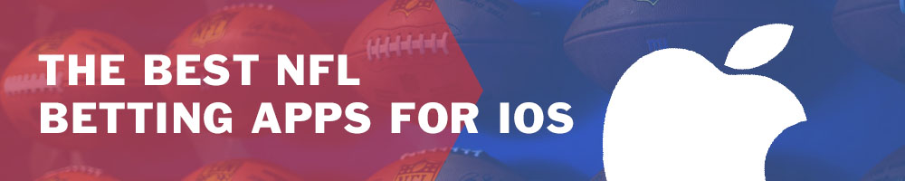 Best NFL betting apps for iOS