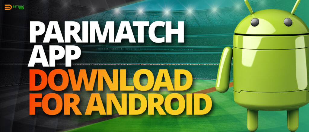 Download Parimatch app on Android device