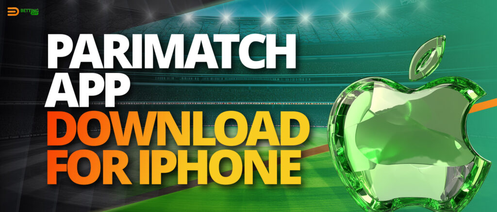 Download Parimatch app on IOS device