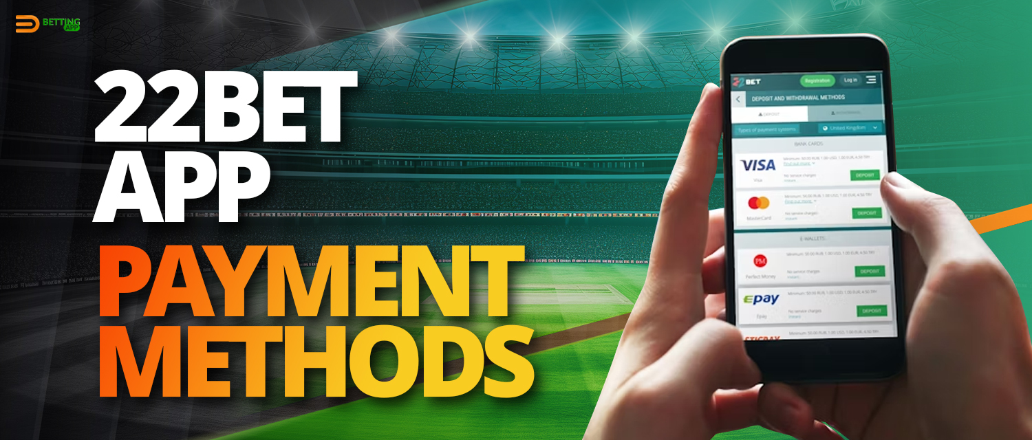 Payment methods available in 22bet app for india users