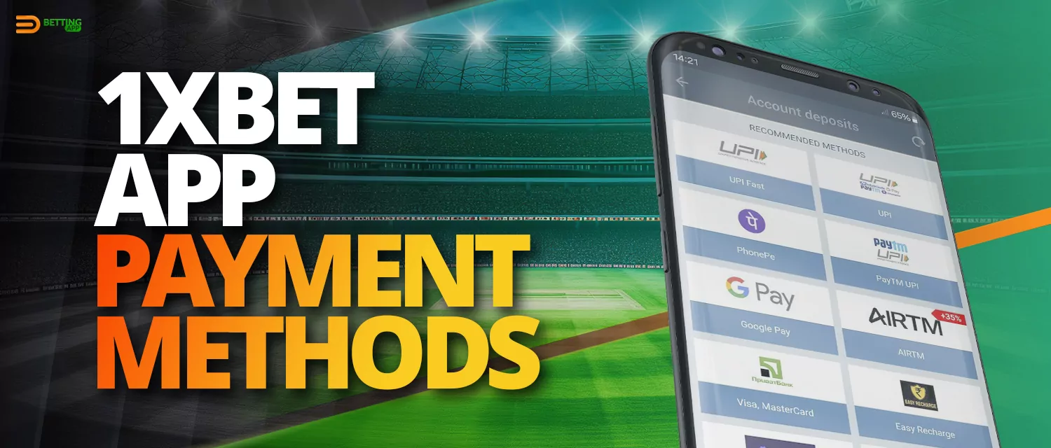 Payment methods for 1xBet India app users