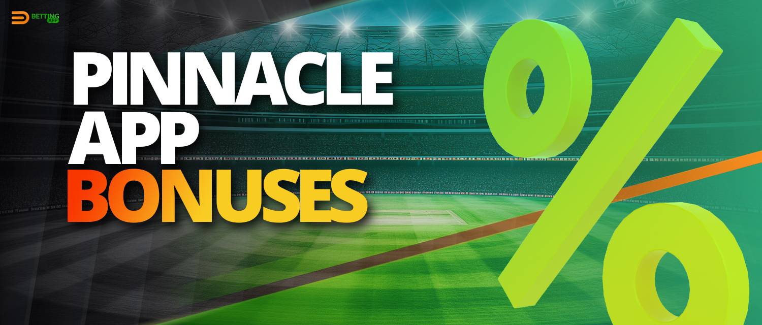 Available bonuses and promotions on the Pinnacle app 