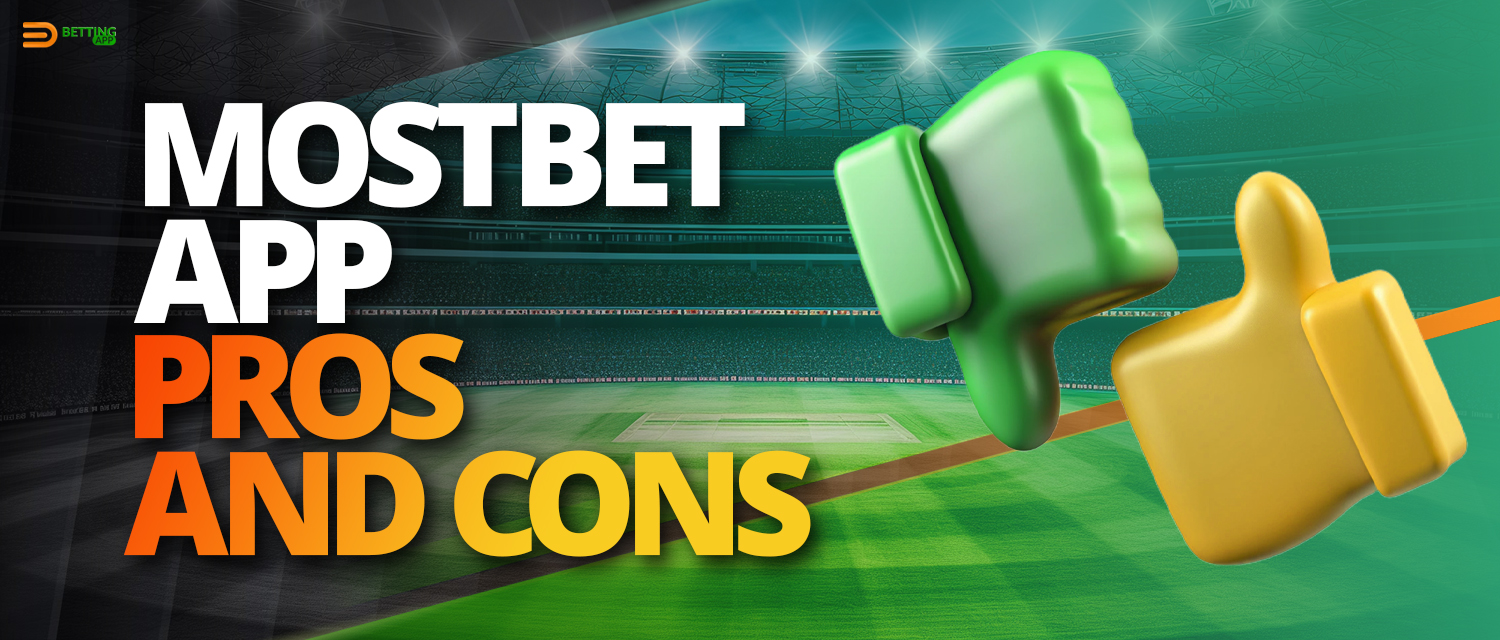 Advantages and disadvantages of sports betting in Mostbet app 
