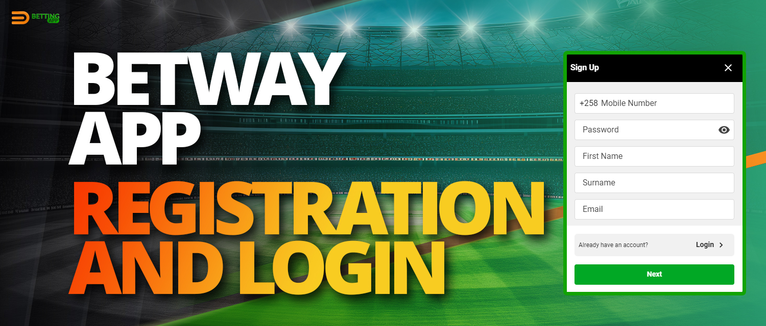 Registration and login process on Betway app
