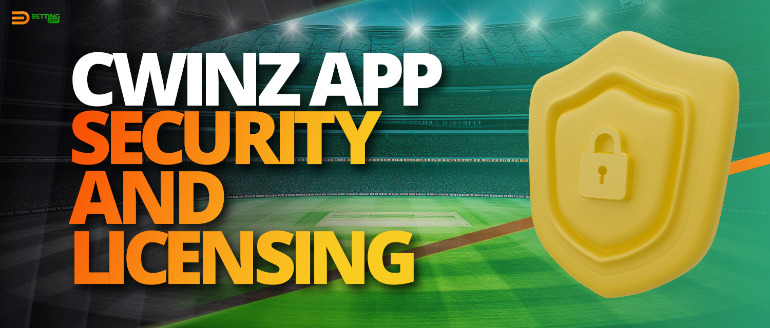 Security and license of the Cwinz betting app