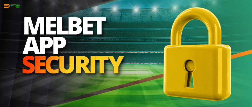Melbet 2025 mobile app security