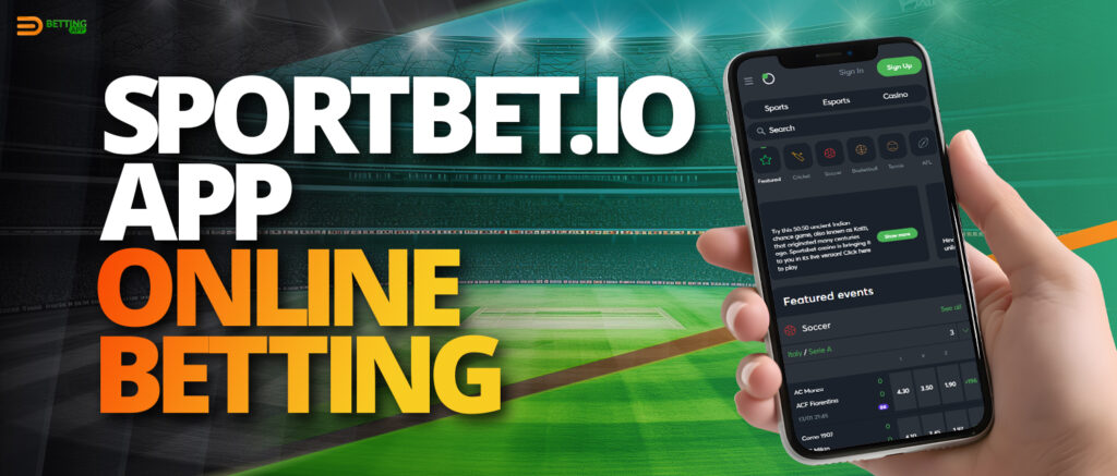 Sports betting in Sportbet.io mobile app India