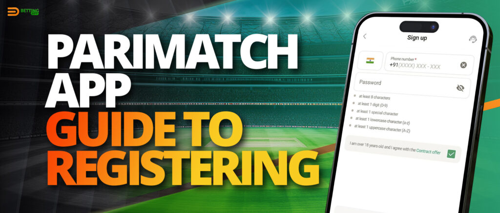 Registering a new account in the Parimatch India app