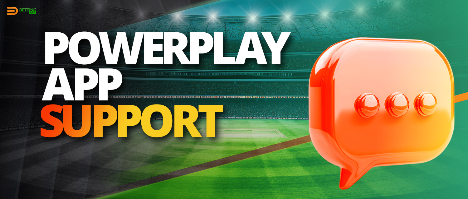 Support contacts for PowerPlay app users