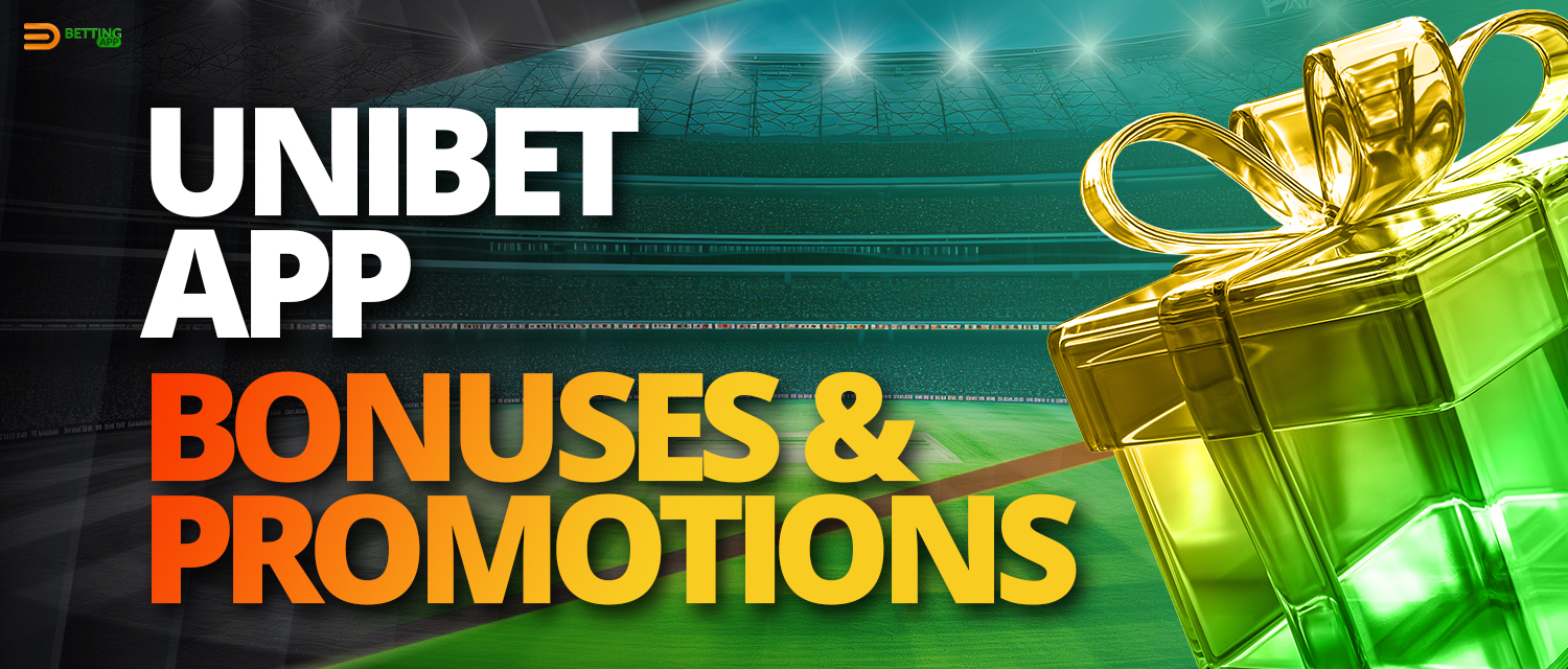 Promotions and bonuses available in Unibet mobile app